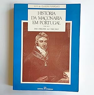 Image du vendeur pour Histria da Maonaria em Portugal, Volume I, Das Origens ao Triunfo mis en vente par Casa do Livreiro