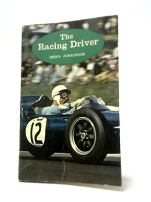 Bild des Verkufers fr The Racing Driver zum Verkauf von World of Rare Books