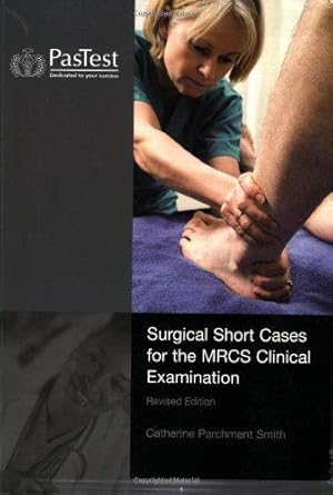 Seller image for Surgical Short Cases for the MRCS Clinical Examination for sale by WeBuyBooks
