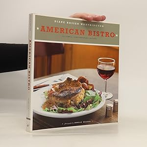 Seller image for American Bistro. 125 Simple, Contemporary Recipes for sale by Bookbot