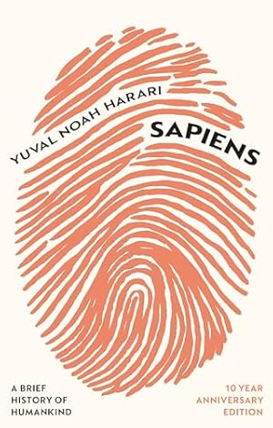 Seller image for Sapiens: A Brief History of Humankind (10 Year Anniversary Edition) for sale by WeBuyBooks