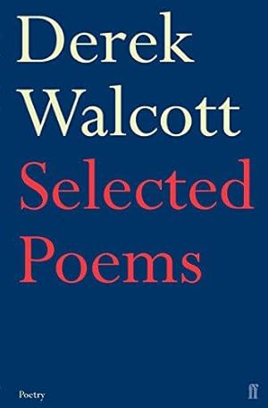 Image du vendeur pour Selected Poems of Derek Walcott mis en vente par WeBuyBooks