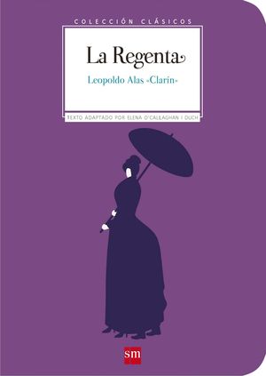 Image du vendeur pour LA REGENTA (TEXTO ADAPTADO, COLECCIN CLSICOS) mis en vente par Librera Circus