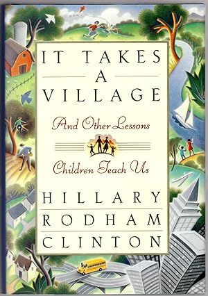 Seller image for It Takes a Village and Other Lessons Children Teach Us for sale by Craig Olson Books, ABAA/ILAB