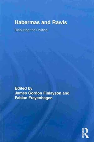 Seller image for Habermas and Rawls : Disputing the Political for sale by GreatBookPrices