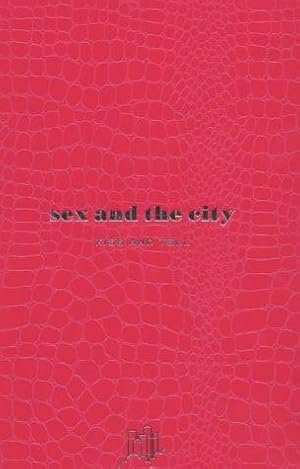 Immagine del venditore per Sex and the City: Kiss and Tell venduto da WeBuyBooks