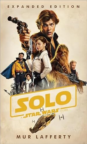 Imagen del vendedor de Solo: A Star Wars Story: Expanded Edition a la venta por WeBuyBooks