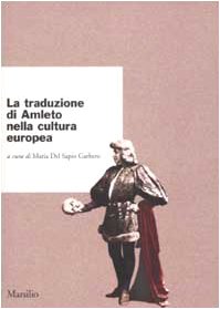 Seller image for La traduzione di Amleto nella cultura europea for sale by librisaggi