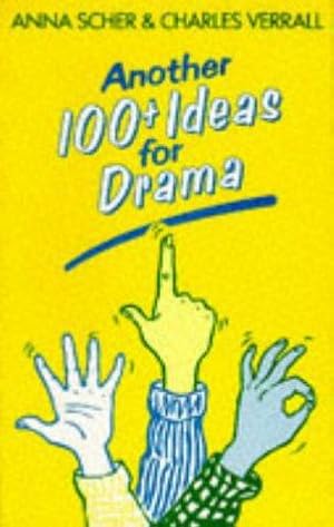 Bild des Verkufers fr Another 100+ Ideas for Drama (100 Plus Ideas for Drama) zum Verkauf von WeBuyBooks