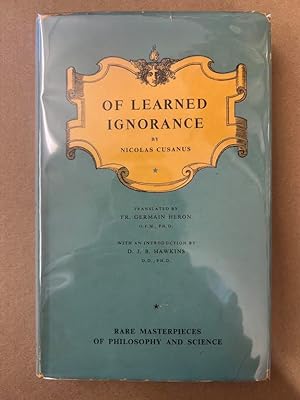 Of Learned Ignorance (Rare Masterpieces of Philosophy and Science)