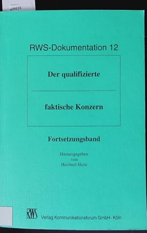 Seller image for Der qualifizierte faktische Konzern. RWS-Dokumentation; 12. for sale by Antiquariat Bookfarm