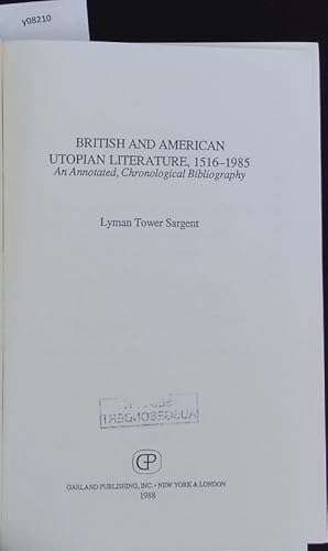 Bild des Verkufers fr British and American utopian literature. 1516 - 1985 ; an annot., chronolog. bibliogr. zum Verkauf von Antiquariat Bookfarm