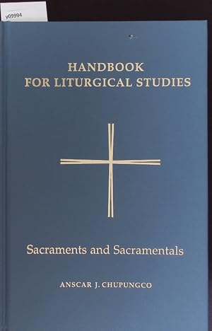 Bild des Verkufers fr Sacraments and sacramentals. Handbook for liturgical studies; volume 4. zum Verkauf von Antiquariat Bookfarm