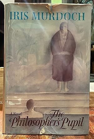 Seller image for The Philosopher's Pupil [FIRST EDITION] for sale by Uncharted Books