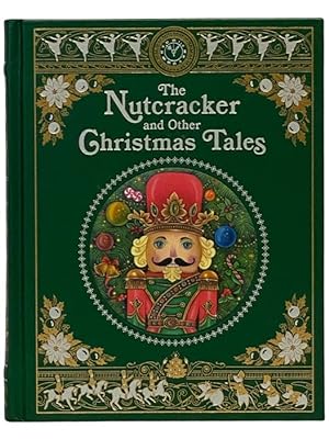 Bild des Verkufers fr The Nutcracker and Other Christmas Tales zum Verkauf von Yesterday's Muse, ABAA, ILAB, IOBA
