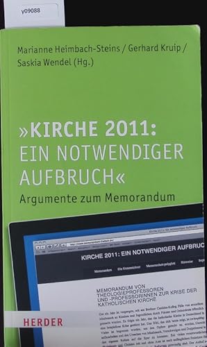 Immagine del venditore per "Kirche 2011: ein notwendiger Aufbruch". Argumente zum Memorandum. venduto da Antiquariat Bookfarm