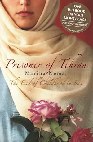 Immagine del venditore per Prisoner of Tehran: The End of Childhood in Iran venduto da Leura Books