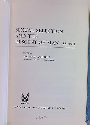 Seller image for Sexual Selection and the Descent of Man 1871-1971 for sale by books4less (Versandantiquariat Petra Gros GmbH & Co. KG)
