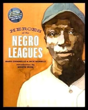 Seller image for HEROES OF THE NEGRO LEAGUES for sale by W. Fraser Sandercombe