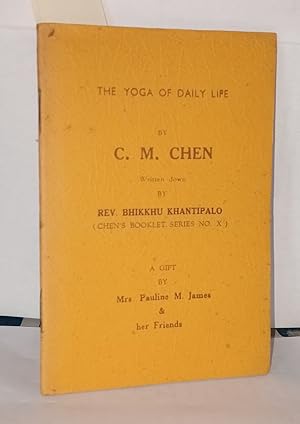 Seller image for The yoga of dayli life by C.M. Chen for sale by Librairie Albert-Etienne