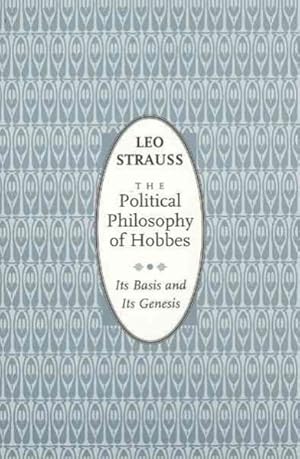 Seller image for Political Philosophy of Hobbes : Its Basis and Its Genesis for sale by GreatBookPrices