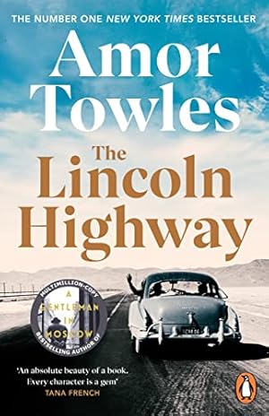Bild des Verkufers fr The Lincoln Highway: A New York Times Number One Bestseller zum Verkauf von WeBuyBooks 2
