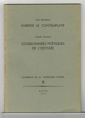 Immagine del venditore per Euripide le contemplatif. Coordonnes potiques de l'Odysse. venduto da La Librera, Iberoamerikan. Buchhandlung