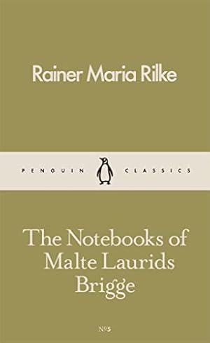 Seller image for The Notebooks of Malte Laurids Brigge: Rainer Maria Rilke (Pocket Penguins) for sale by WeBuyBooks 2