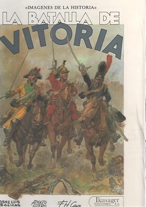 Bild des Verk�ufers f�r Album: Imagenes de la historia: La batalla de Vitoria zum Verkauf von El Boletin