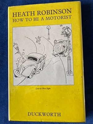 Imagen del vendedor de How To Be A Motorist a la venta por Lavender Fields Books PBFA