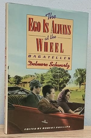 Imagen del vendedor de The Ego Is Always at the Wheel: Bagatelles a la venta por Chaparral Books