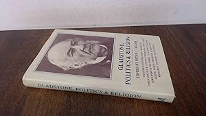 Seller image for Gladstone, Politics and Religion (Signed) for sale by BoundlessBookstore