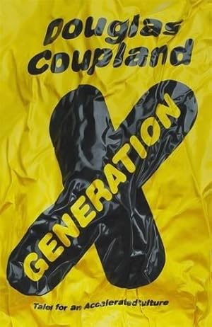Seller image for Generation X: Tales for an Accelerated Culture for sale by WeBuyBooks