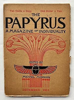 Seller image for The Papyrus: A Magazine of Individuality. Third Series, Volume 3, Number 2, December 1911. for sale by George Ong Books