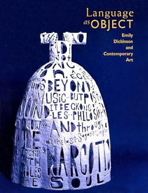 Imagen del vendedor de Language As Object : Emily Dickinson and Contemporary Art a la venta por GreatBookPrices