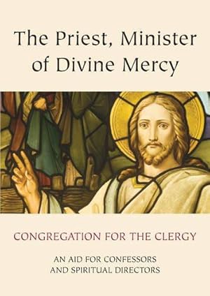 Seller image for Priest, Minister of Divine Mercy: An Aid for Confessors and Spiritual Directors for sale by WeBuyBooks