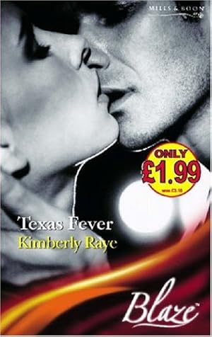 Image du vendeur pour Texas Fever (Mills & Boon Blaze) mis en vente par WeBuyBooks