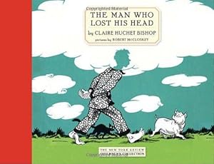 Seller image for The Man Who Lost His Head (New York Review Children's Collection) for sale by WeBuyBooks