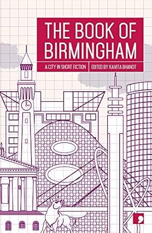 Seller image for The Book of Birmingham: A City in Short Fiction (Reading the City) for sale by WeBuyBooks