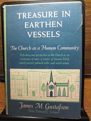 Imagen del vendedor de TREASURE IN EARTHEN VESSELS: the Church as a Human Comminity a la venta por The Book Abyss