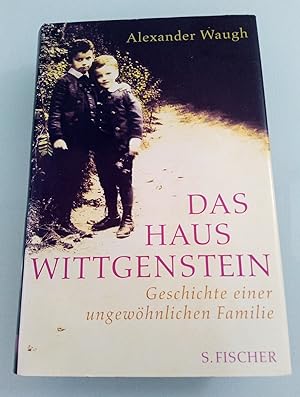 Immagine del venditore per Das Haus Wittgenstein : Geschichte einer ungewhnlichen Familie Alexander Waugh. Aus dem Engl. von Susanne Rckel venduto da SIGA eG