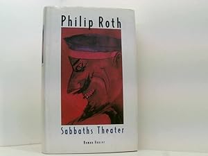 Bild des Verkufers fr Sabbaths Theater: Roman Philip Roth. Aus dem Amerikan. von Werner Schmitz zum Verkauf von Book Broker