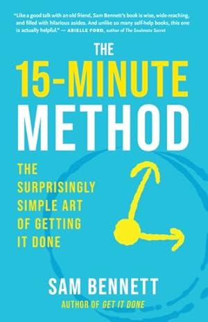 Seller image for 15-minute Method : The Surprisingly Simple Art of Getting It Done for sale by GreatBookPrices