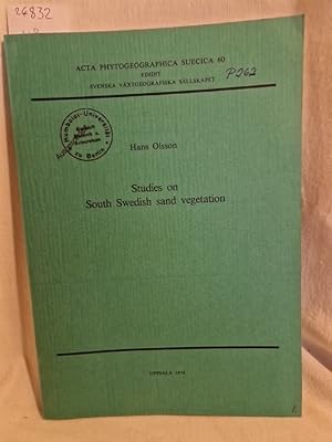 Bild des Verkufers fr Studies on South Swedish sand vegetation: Doctoral dissertation. (= Acta Phytogeographica Suecica, 60). zum Verkauf von Versandantiquariat Waffel-Schrder