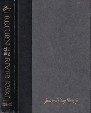 Seller image for RETURN FROM THE RIVER KWAI for sale by Jean-Louis Boglio Maritime Books