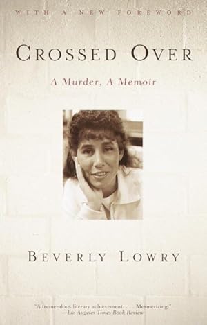 Seller image for Crossed over : A Murder, a Memoir for sale by GreatBookPricesUK