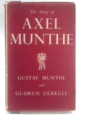 Imagen del vendedor de Story of Axel Munthe a la venta por World of Rare Books
