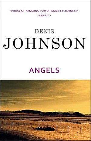 Seller image for Angels: Denis Johnson for sale by WeBuyBooks