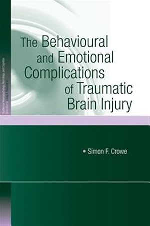 Seller image for Behavioural and Emotional Complications of Traumatic Brain Injury for sale by GreatBookPricesUK