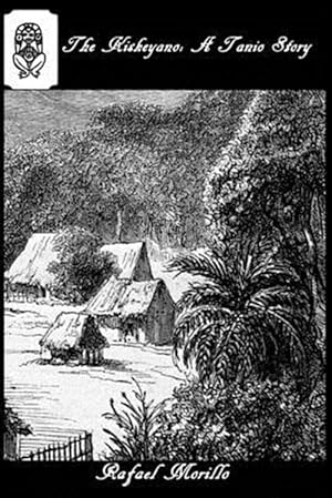 Seller image for The Kiskeyano: A Taino Story for sale by GreatBookPricesUK